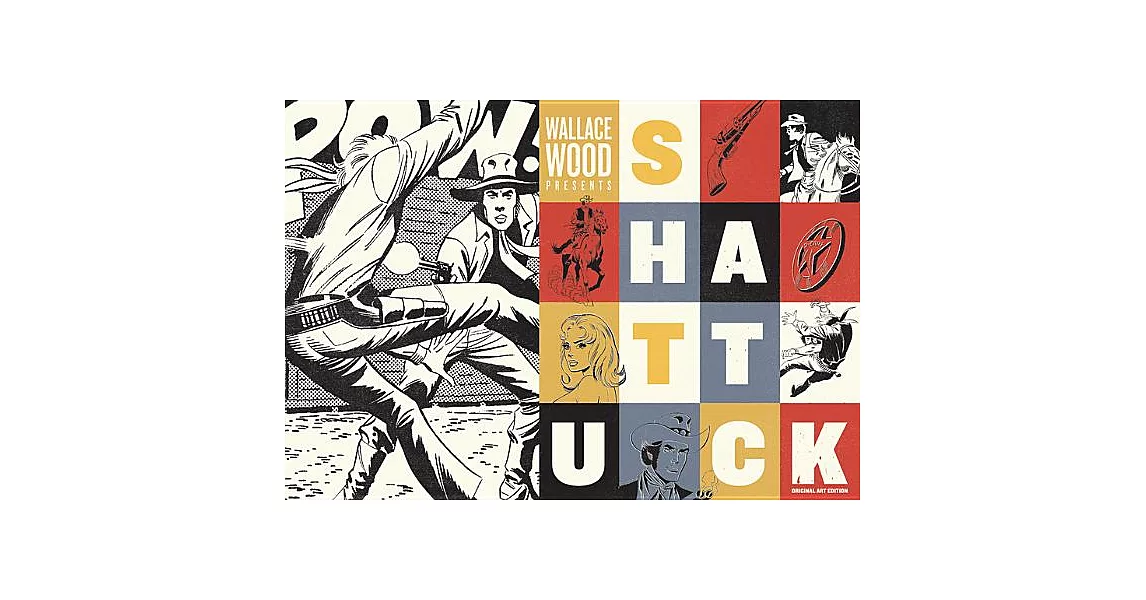 Wallace Wood Presents Shattuck | 拾書所