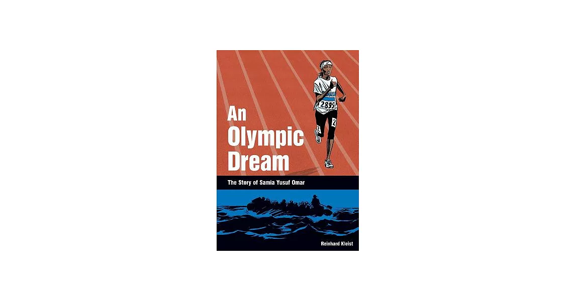 An Olympic Dream: The Story of Samia Yusuf Omar | 拾書所