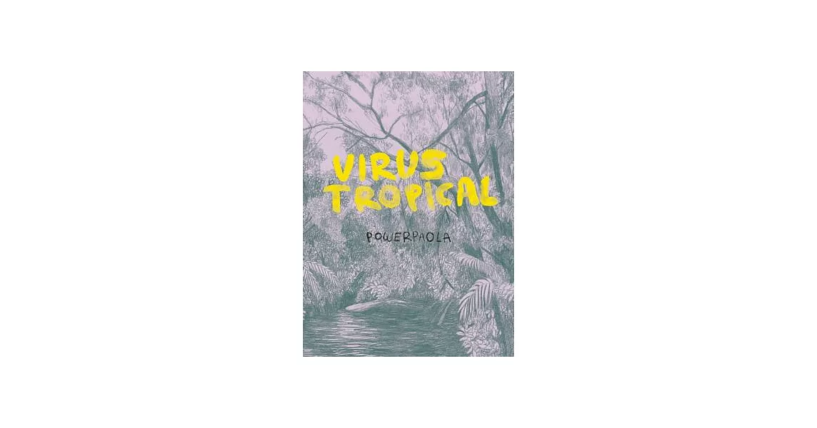 Virus Tropical | 拾書所