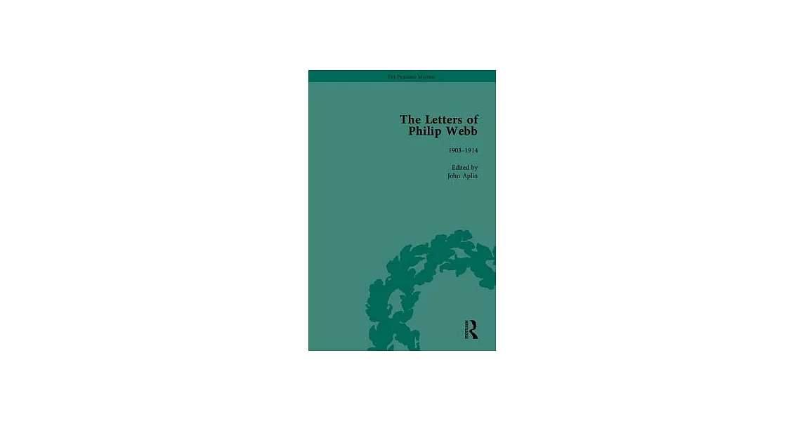 The Letters of Philip Webb | 拾書所