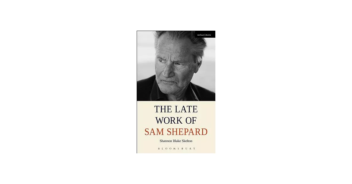 The Late Work of Sam Shepard | 拾書所