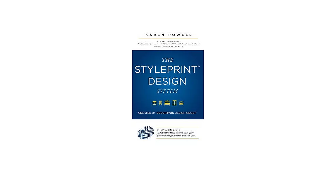 The Styleprint Design System: Created by Decor & You Design Group | 拾書所