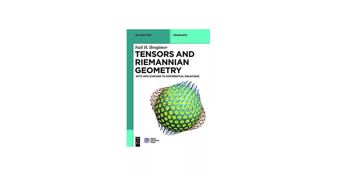 Tensors and Riemannian Geometry: With Applications to Differential Equations | 拾書所
