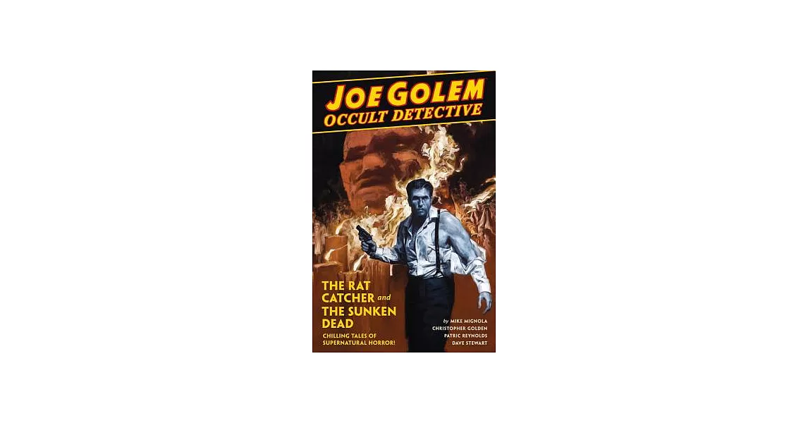 Joe Golem: Occult Detective: the Rat Catcher and the Sunken Dead | 拾書所