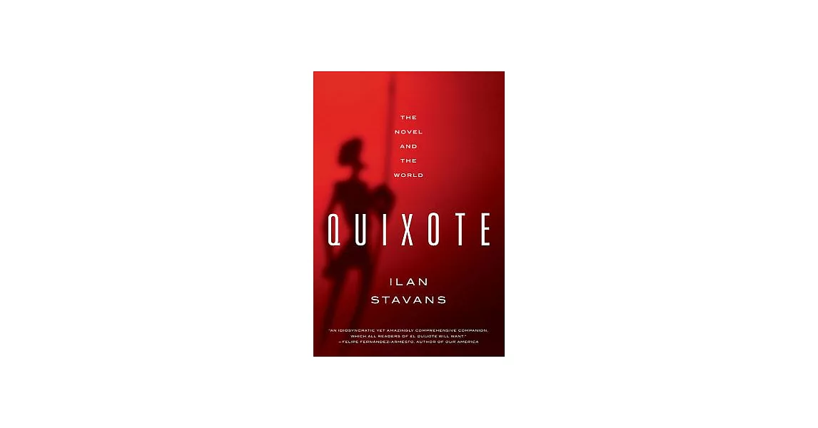 Quixote: The Novel and the World | 拾書所