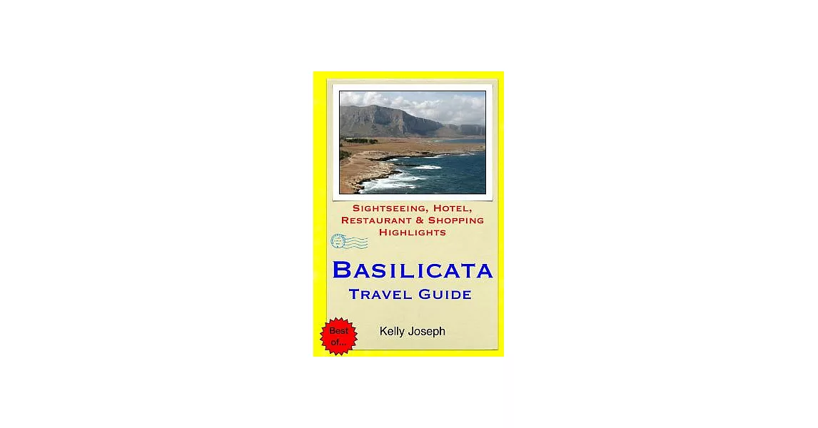 Basilicata Travel Guide: Sightseeing, Hotel, Restaurant & Shopping Highlights | 拾書所