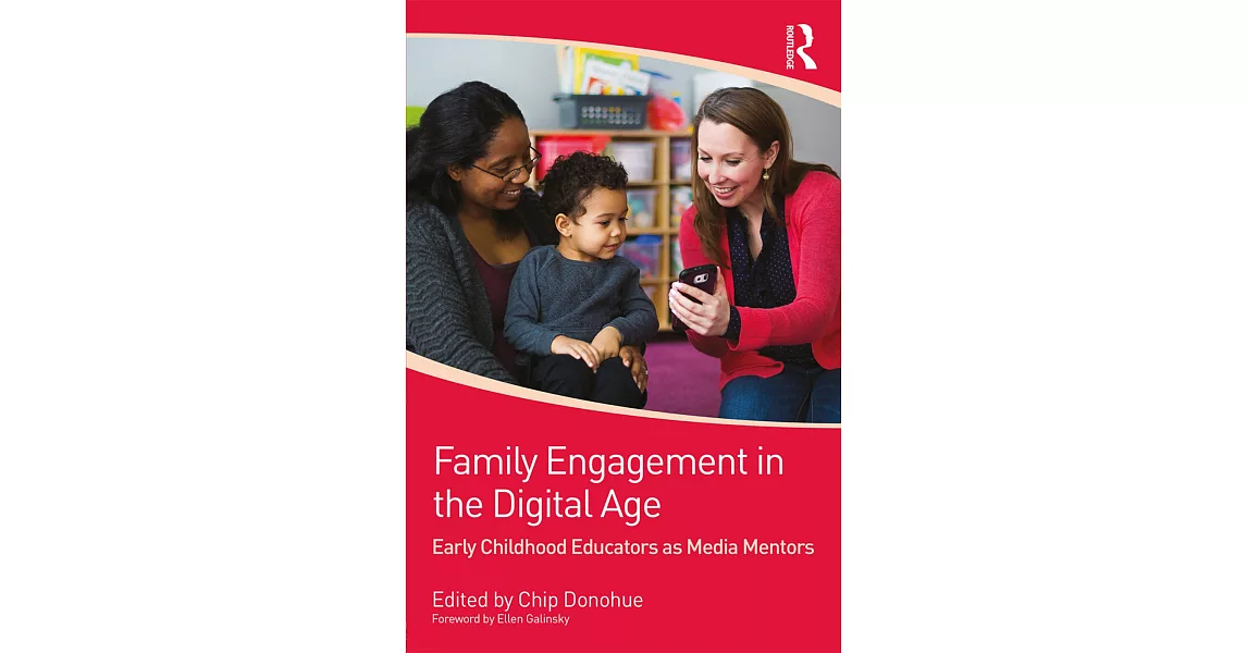 Family Engagement in the Digital Age: Early Childhood Educators as Media Mentors | 拾書所