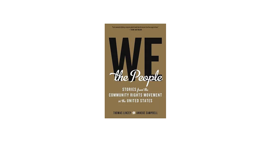 We the People: Stories from the Community Rights Movement in the United States | 拾書所