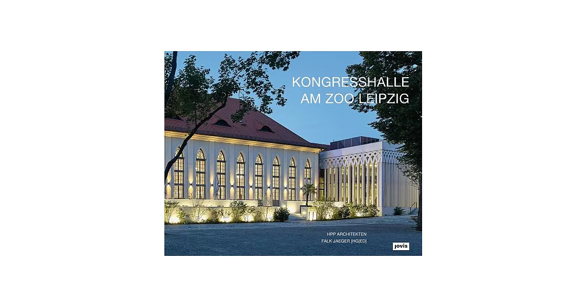 HPP Architects: Congress Hall at Leipzig Zoo | 拾書所