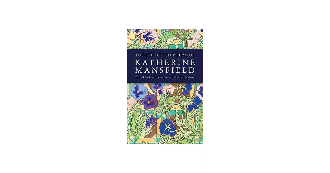 The Collected Poems of Katherine Mansfield | 拾書所