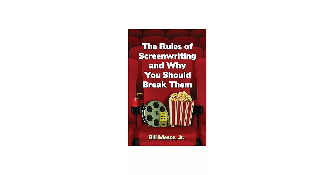 The Rules of Screenwriting and Why You Should Break Them | 拾書所