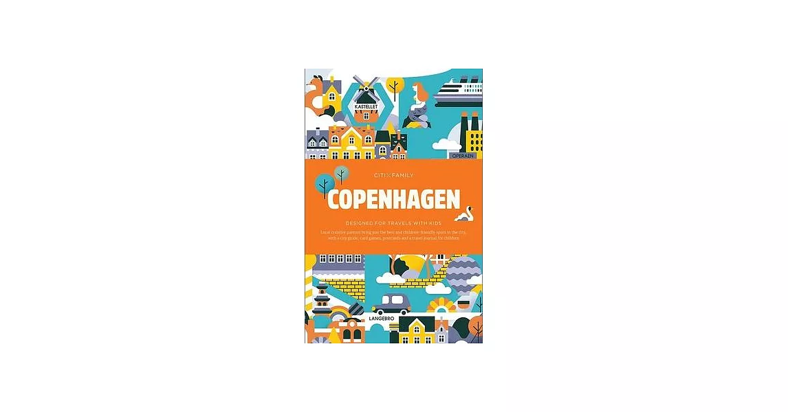 Citixfamily Copenhagen: Designed for Travels With Kids | 拾書所