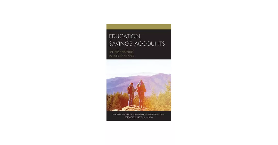 Education Savings Accounts: The New Frontier in School Choice | 拾書所