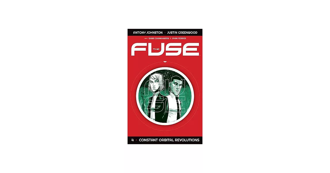 The Fuse 4: Constant Orbital Revolutions | 拾書所