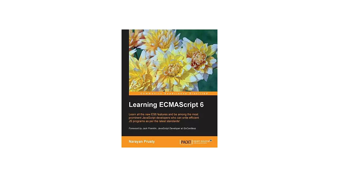 博客來-Learning ECMAScript 6: Learn All the New Es6 Features and Be Among ...