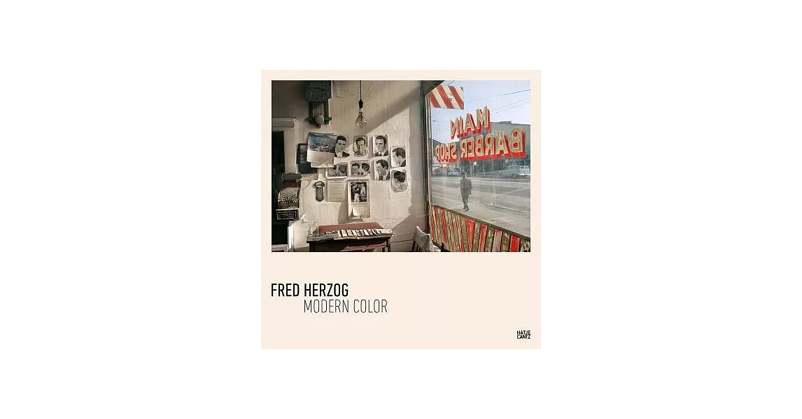 Fred Herzog: Modern Color | 拾書所