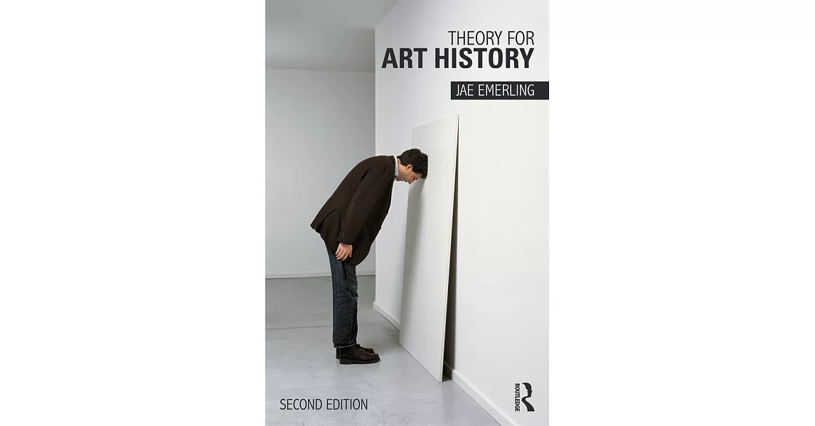 Theory for Art History: Adapted from Theory for Religious Studies, by William E. Deal and Timothy K. Beal | 拾書所