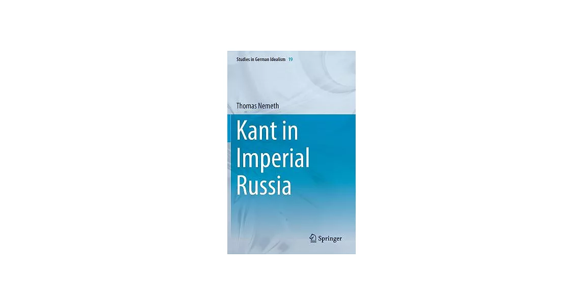 Kant in Imperial Russia | 拾書所