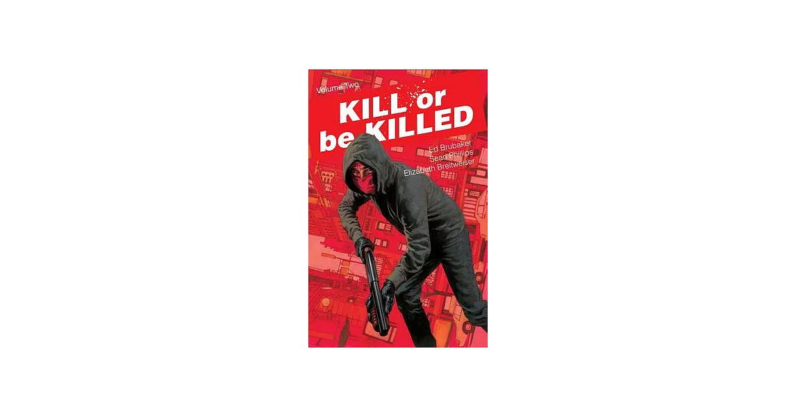 Kill or Be Killed, Volume 2 | 拾書所