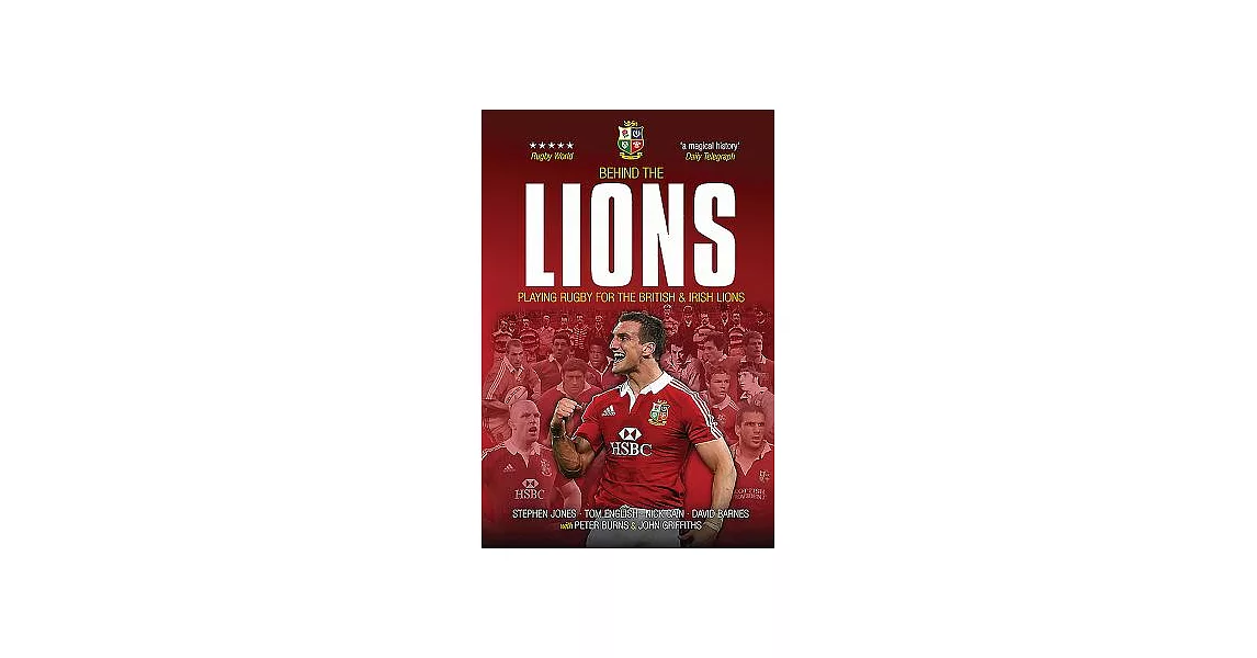 Behind the Lions: Playing Rugby for the British & Irish Lions | 拾書所