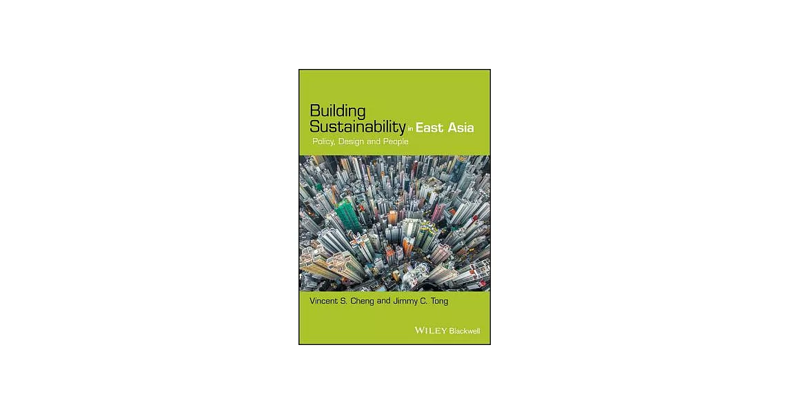 Building Sustainability in East Asia: Policy, Design and People | 拾書所
