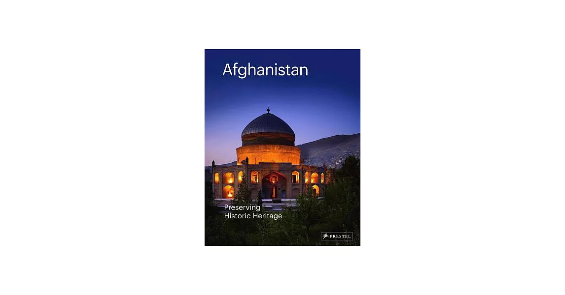 Afghanistan: Preserving Historic Heritage | 拾書所