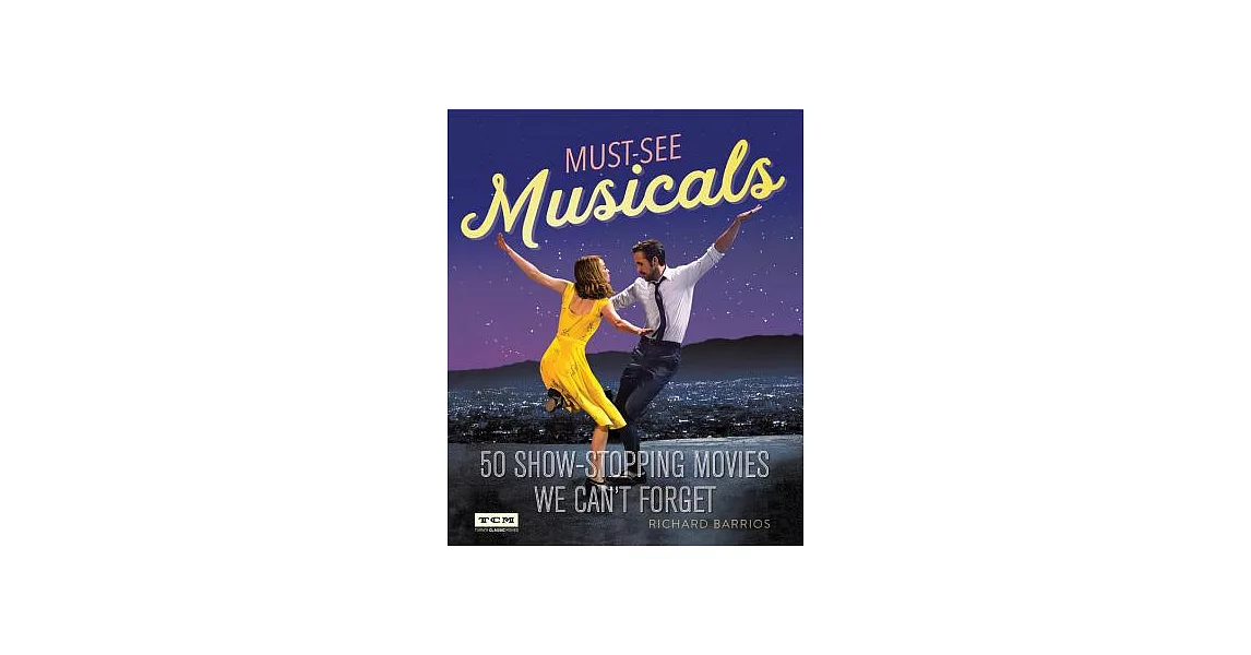 Must-See Musicals: 50 Show-Stopping Movies We Can’t Forget | 拾書所