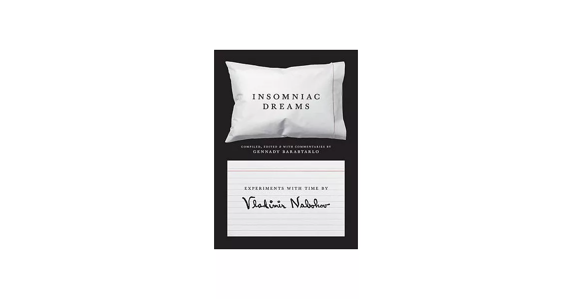 Insomniac Dreams: Experiments With Time by Vladimir Nabokov | 拾書所