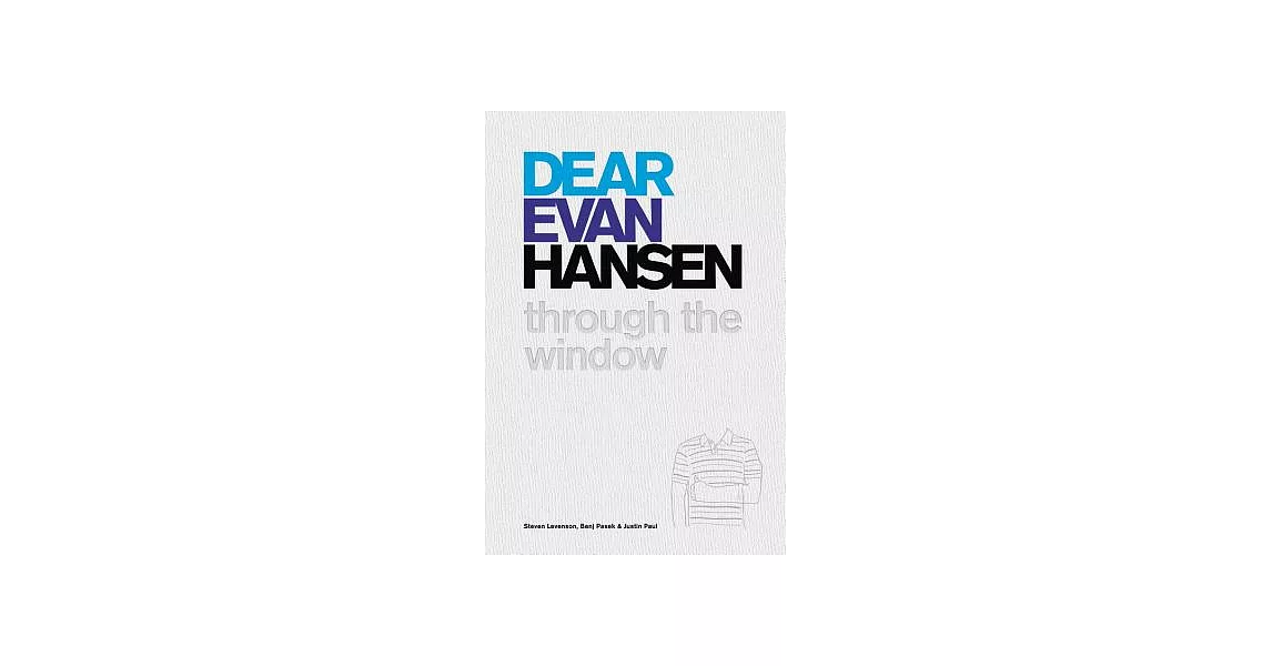 Dear Evan Hansen: Through the Window | 拾書所