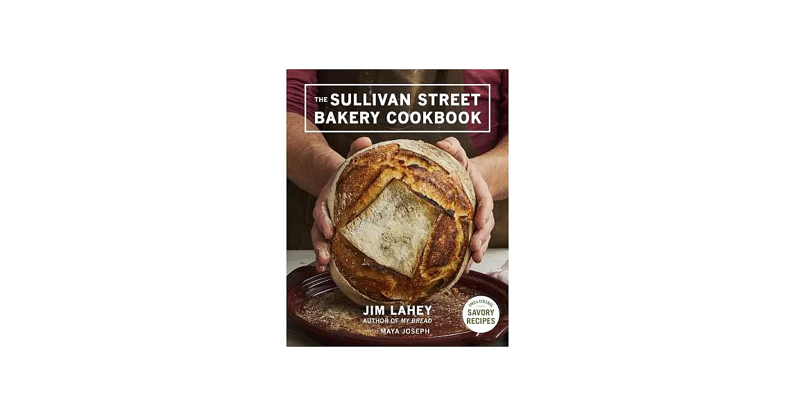 The Sullivan Street Bakery Cookbook | 拾書所