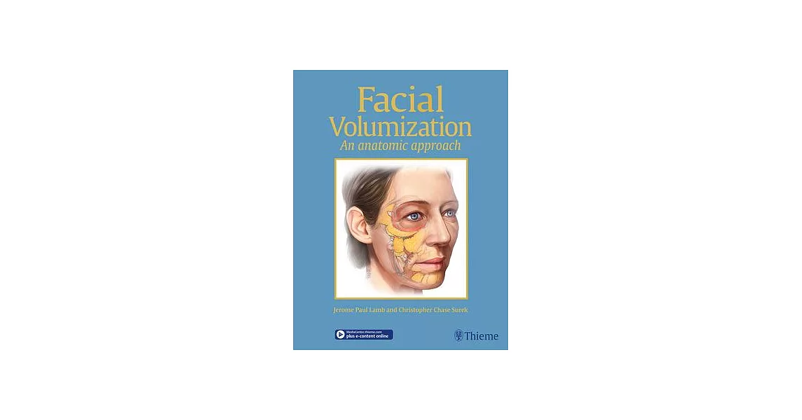 Facial Volumization: An Anatomic Approach | 拾書所