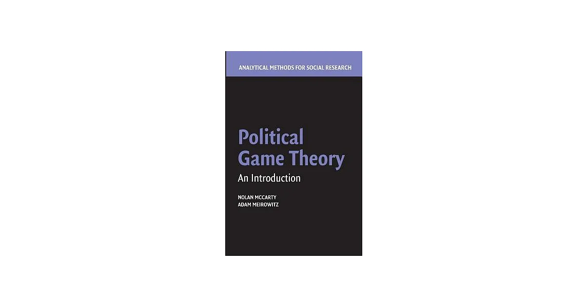 博客來-Political Game Theory: An Introduction