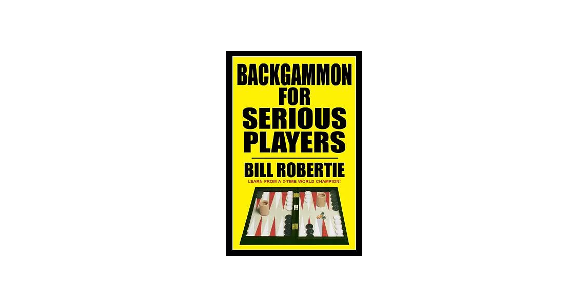 Backgammon for Serious Players | 拾書所