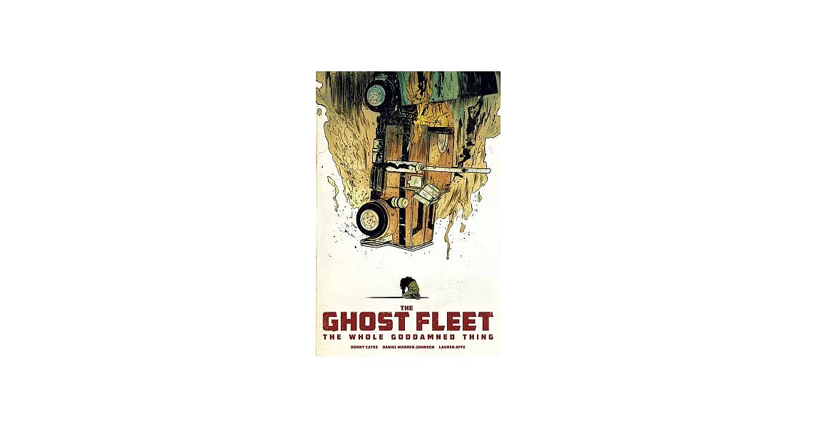 Ghost Fleet: The Whole Goddamned Thing | 拾書所