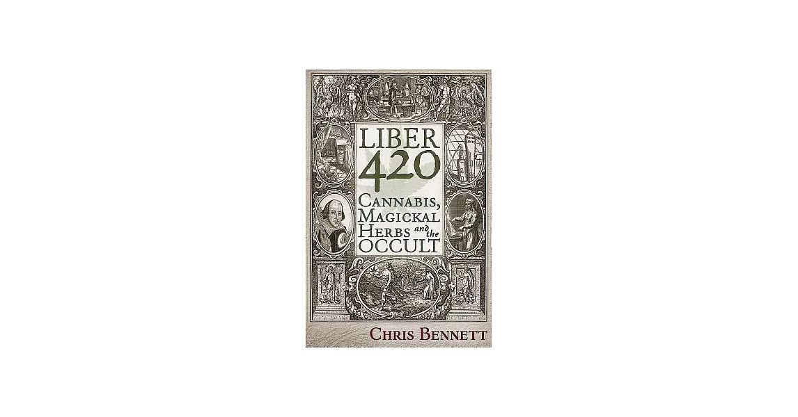Liber 420: Cannabis, Magickal Herbs and the Occult | 拾書所