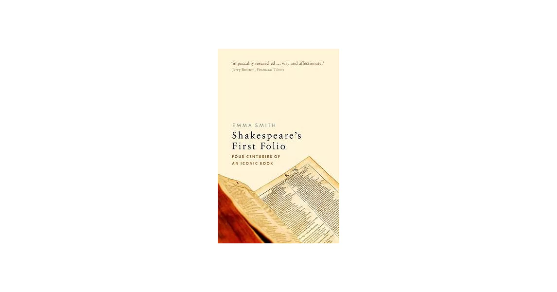 Shakespeare’s First Folio: Four Centuries of an Iconic Book | 拾書所