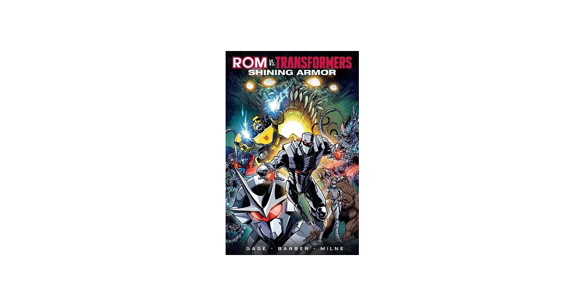 Rom vs. The Transformers: Shining Armor | 拾書所