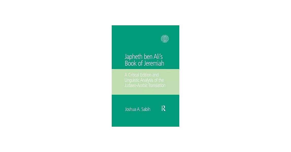 博客來-Japheth Ben Ali’s Book of Jeremiah: A Critical Edition and ...