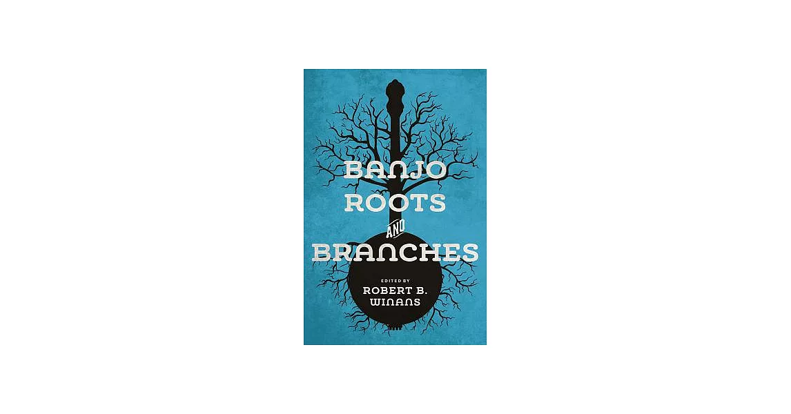 Banjo Roots and Branches | 拾書所