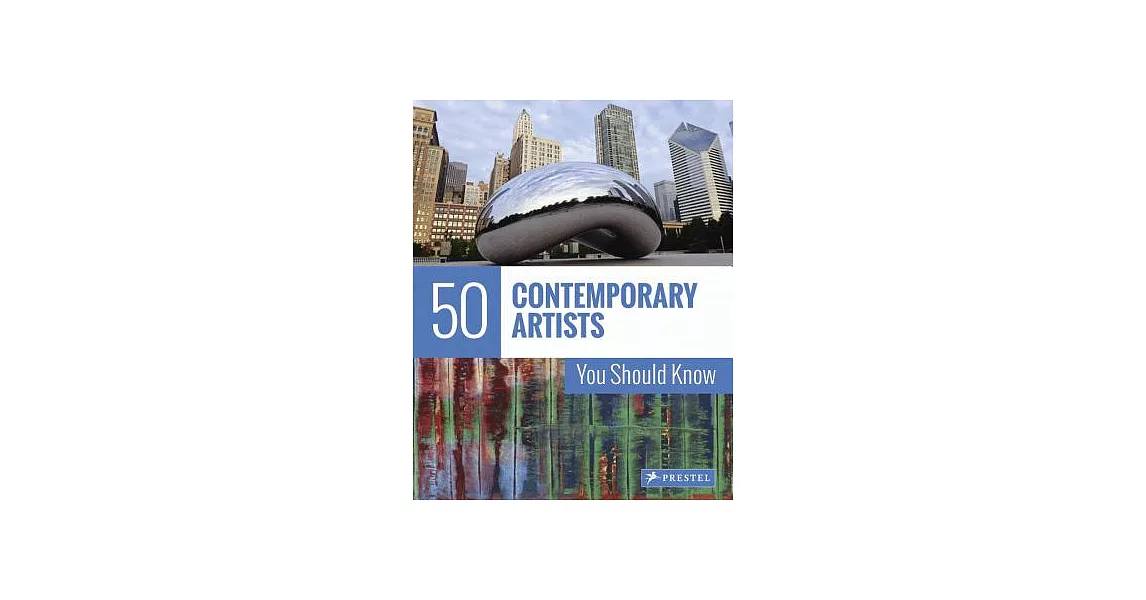 50 Contemporary Artists You Should Know | 拾書所