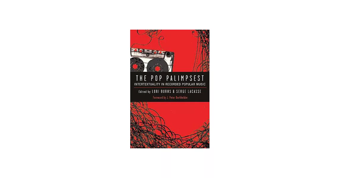 The Pop Palimpsest: Intertextuality in Recorded Popular Music | 拾書所