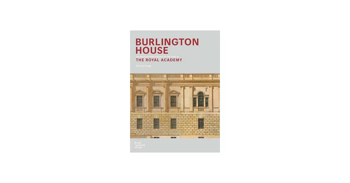 Burlington House: Home of the Royal Academy of Arts | 拾書所