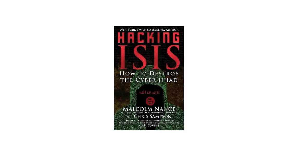 Hacking ISIS: How to Destroy the Cyber Jihad | 拾書所