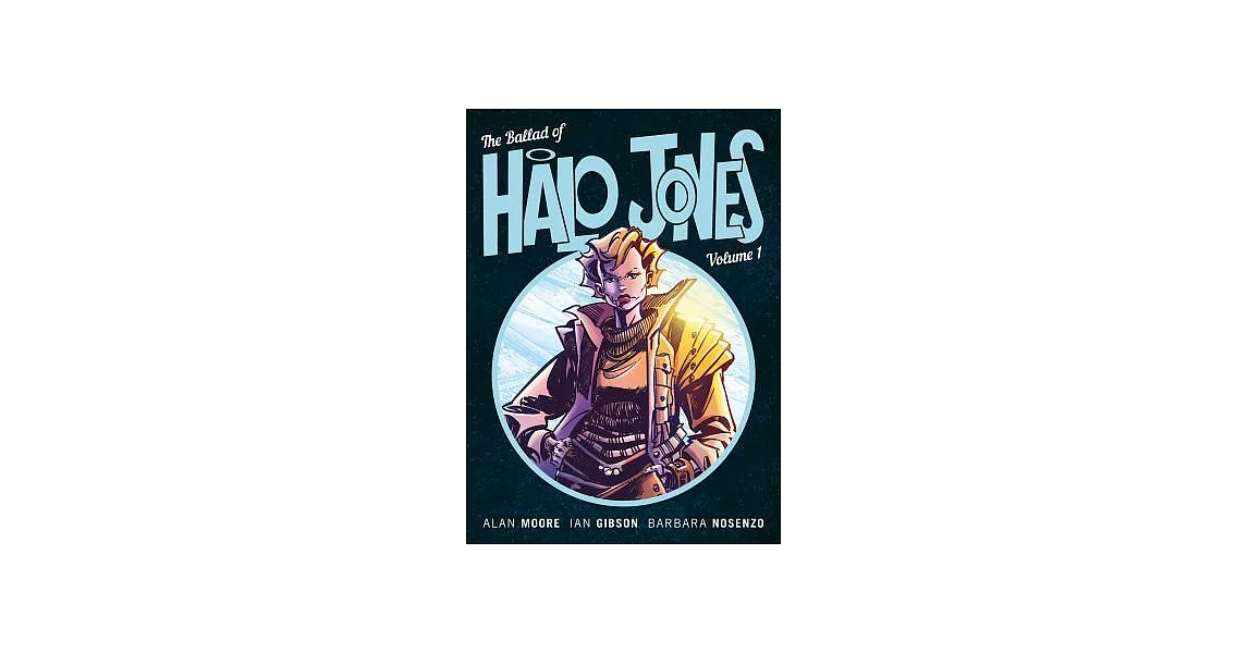 The Ballad of Halo Jones Volume 1 | 拾書所