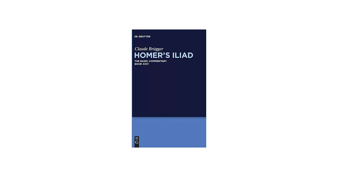 Homer’s Iliad. Book XXIV | 拾書所