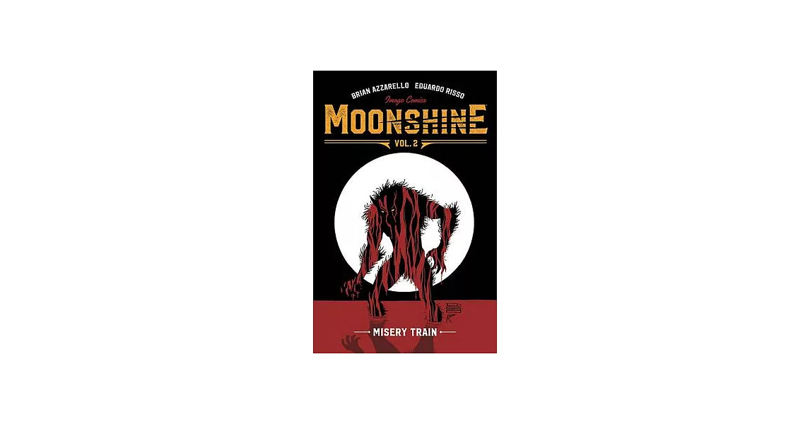 Moonshine Volume 2: Misery Train | 拾書所