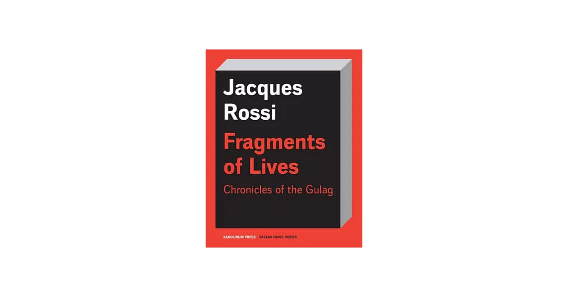 Fragments of Lives: Chronicles of the Gulag | 拾書所