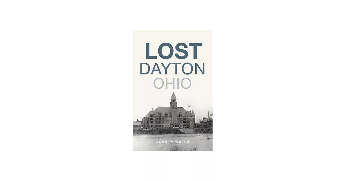 Lost Dayton, Ohio | 拾書所