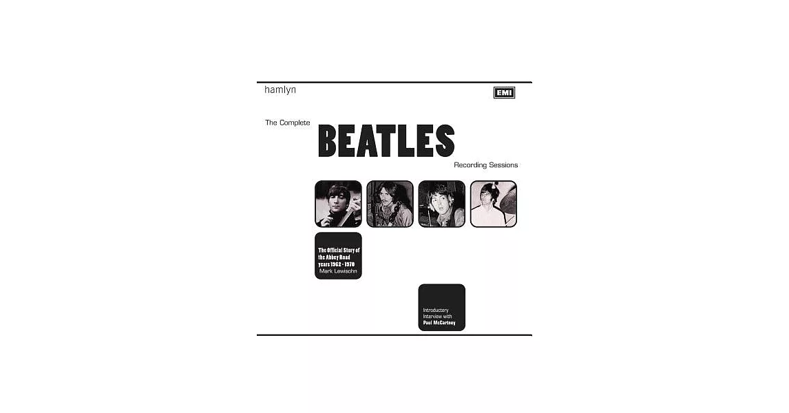 The Complete Beatles Recording Sessions: The Official Story of the Abbey Road Years 1962-1970 | 拾書所