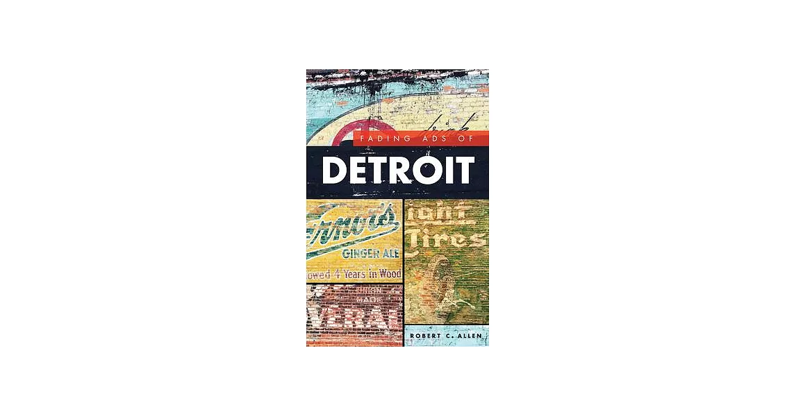 Fading Ads of Detroit | 拾書所